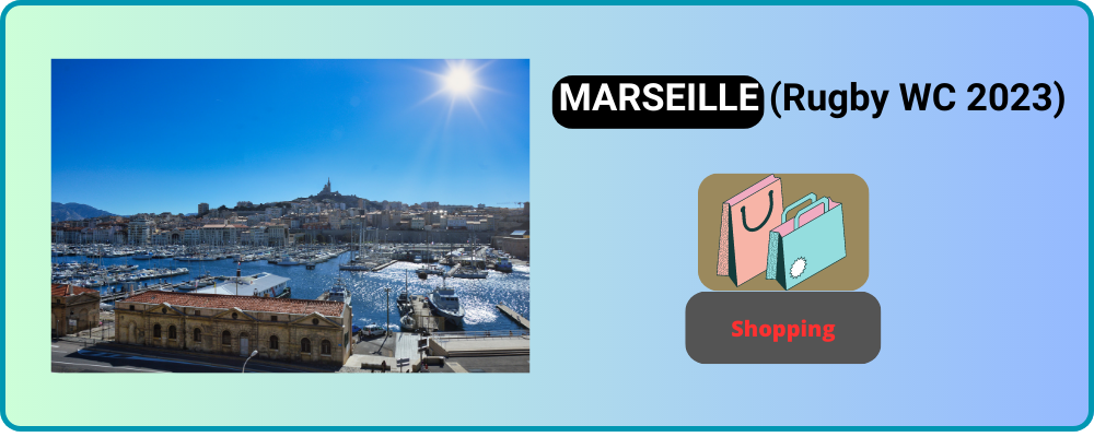 You are currently viewing Where to shop in MARSEILLE?