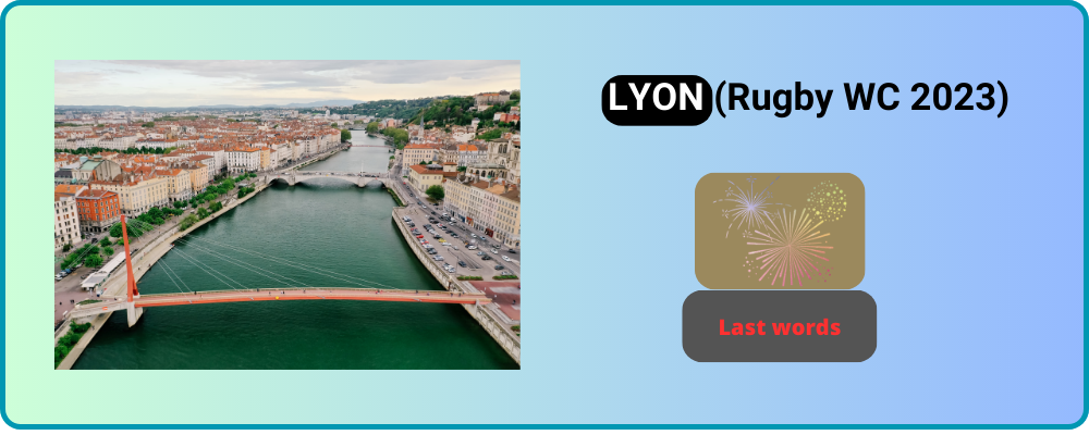 You are currently viewing Make the most of LYON and the Rugby World Cup!