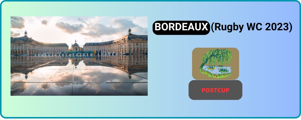 You are currently viewing What to do in BORDEAUX after the Rugby World Cup?