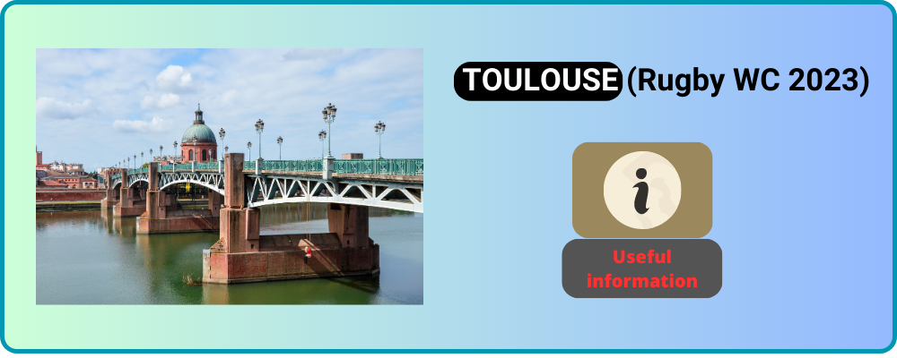You are currently viewing Practical information for a stay in TOULOUSE